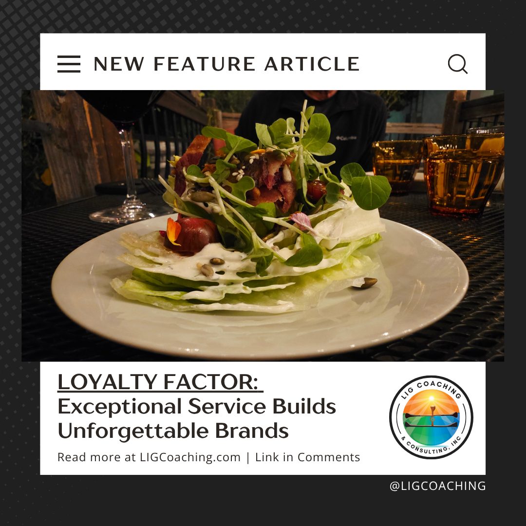 Customer loyalty is built through exceptional service and heartfelt leadership